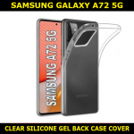 Clear Silicone TPU Gel Back Cover For Samsung Galaxy A72 5G SM-A726B 6.7'' Slim Fit and Sophisticated in Look